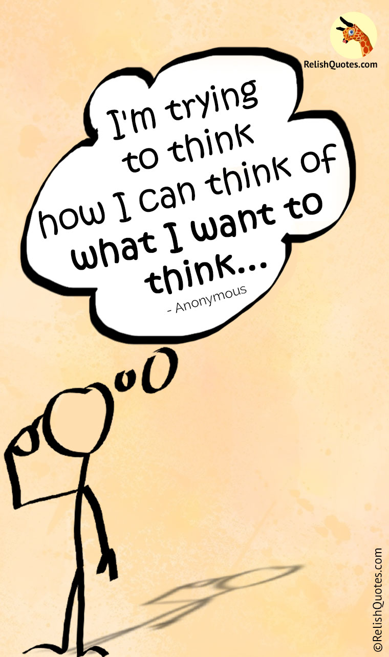 i-am-trying-to-think-funny-quote-relishquotes.jpg